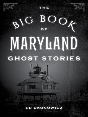 cover image of The Big Book of Maryland Ghost Stories